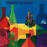 Fairport Convention - Tipplers Tales