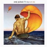 Jackson, Andy - 73 Days At Sea