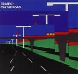 Traffic - On The Road