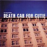 Death Cab For Cutie - We Laugh Indoors