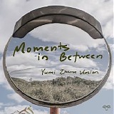 Yumi Zouma - Moments In Between (Yumi Zouma Version)