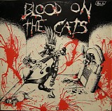 Various artists - Blood On The Cats (A Collection Of Blood Groups)
