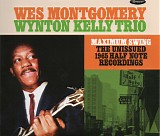 Wes Montgomery & Wynton Kelly Trio - Maximum Swing - The Unissued 1965 Half Note Recordings
