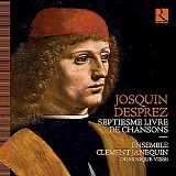 Ensemble Clement Janequin, Dominique Visse - Septiesme Livre de Chansons
