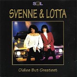 Svenne & Lotta - Oldies But Greatest