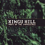 Xingu Hill - Maps Of The Impossible