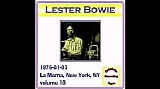 Lester Bowie - 1976.01.03 - La MaMa Experimental Theatre Club, NY, NY