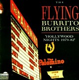 The Flying Burrito Bros - Hollywood Nights 1979-82