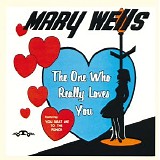 Mary Wells - The One Who Really Loves You