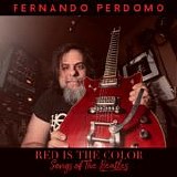 Perdomo, Fernando - Red Is The Colour