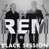 R.E.M. - Black Session
