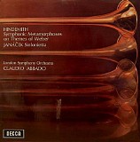 Paul Hindemith, Leoš Janácek, The London Symphony Orchestra & Claudio Abbado - Symphonic Metamorphoses On Themes Of Weber / Sinfonietta