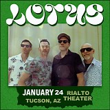 Lotus - Live at the Rialto Theater, Tucson AZ 01-24-24
