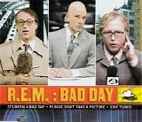 R.E.M. - Bad Day