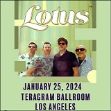 Lotus - Live at the Teragram Ballroom, Los Angeles CA 01-25-24
