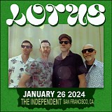 Lotus - Live at the Independent, San Francisco CA 01-26-24