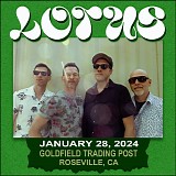 Lotus - Live at the Goldfield Trading Post, Roseville CA 01-28-24