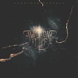 Twilight Drive - Glorious Purpose
