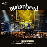 Motorhead - Live At Montreux Jazz Festival '07