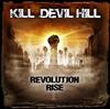 Kill Devil Hill - Revolution Rise