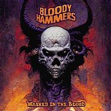 Bloody Hammers - Washed In The Blood