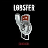 Lobster (Finland) - Carousel