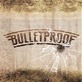 Bulletproof [Germany] - Bulletproof
