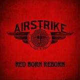 Airstrike - Red Born Reborn
