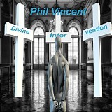 Phil Vincent - Divine Intervention