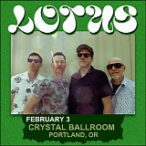 Lotus - Live at the Crystal Ballroom, Portland OR 02-03-24