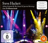 Steve Hackett - Selling England By The Pound & Spectral Mornings: Live At Hammersmith