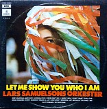 Lars Samuelsons Orkester - Let Me Show You Who I Am