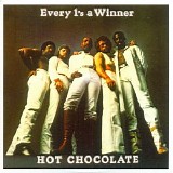 Hot Chocolate - Every 1's A Winner