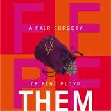 Keneally, Mike - A Fair Forgery Of Pink Floyd: Them