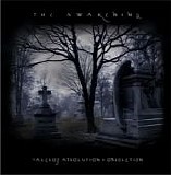 The Awakening - Tales Of Absolution + Obsoletion