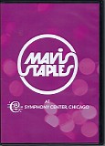 Mavis Staples - Mavis Staples at the Symphony Center, Chicago (CORE)