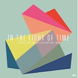 Various artists - In The Light Of Time (UK Post-Rock & Leftfield Pop 1992-1998)