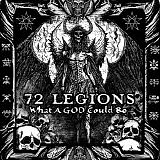 72 Legions - What a God Could Be EP