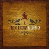 Johnny Hickman - Palmhenge