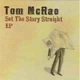 McRae, Tom - Set The Story Straight EP