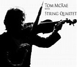 McRae, Tom - Live With Strings