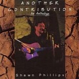 Phillips, Shawn - Another Contribution