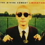 Divine Comedy, The - Liberation