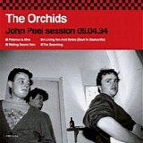 The Orchids - John Peel Session 09.04.94