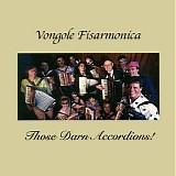 Those Darn Accordions - Vongole Fisamonica