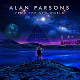 Alan Parsons - From The New World (Deluxe Edition)
