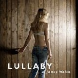 Walsh, James - Lullaby