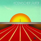 Kosmischer Läufer - The Secret Cosmic Music Of The East German Olympic Program 1972-83 - Volume Three