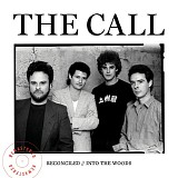The Call - Reconciled // Into The Woods (Remastered)