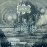 Vessels - Two Words & A Gesture